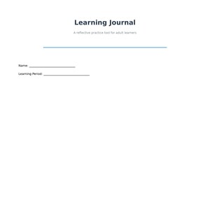 Puede incluir: Papel blanco con el título "Learning Journal" en fuente azul oscuro. Debajo del título está el texto "A reflective practice tool for adult learners". Hay líneas para "Nombre:" y "Período de aprendizaje:"