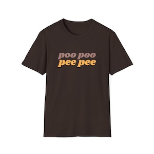 Men&#39;s Funny Poo Poo Pee Pee Unisex Softstyle T-Shirt, Men&#39;s Clothing, Poop Jokes, Funny, Funny Gift, Boyfriend Gift