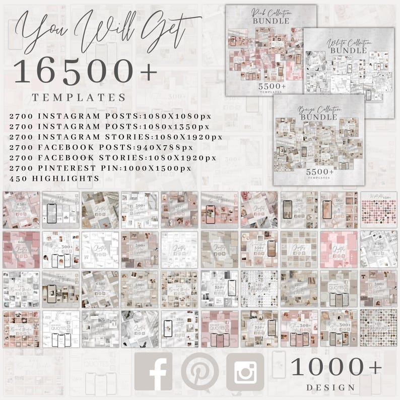 May include: A collage of social media templates for Instagram, Facebook, Pinterest, and stories. The templates are in a pink and white color scheme with a variety of designs. The text "You Will Get 16500+ Templates" is at the top of the image. The text "1000+ Design" is at the bottom of the image.