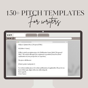 May include: A computer screen displaying a sample email pitch template for writers. The template includes a subject line, salutation, and a brief outline for pitching an opinion piece to a publication.