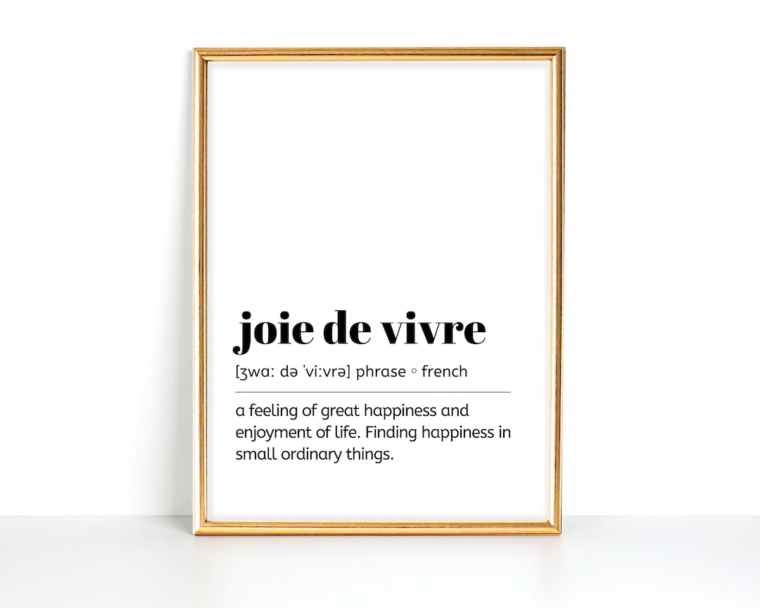 Buy Joie De Vivre Definition Print | Joy of Living Wall Print  