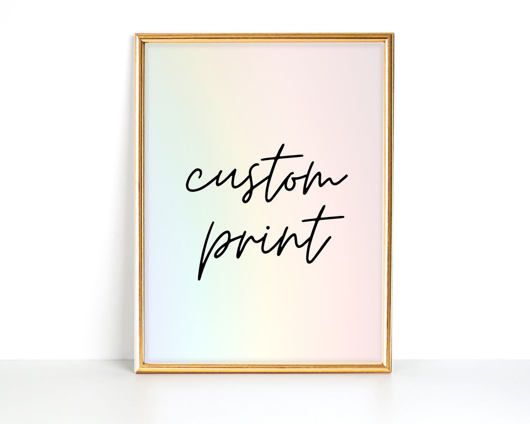 Custom Print Custom Printable Art Personalized Wall Art Etsy