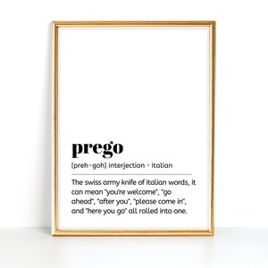 Funny Italian Print, Prego Word Print, Funny Italian Definition, Italian Definition Print, Funny Italian Poster, Funny Italian Decor