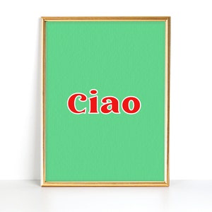 Ciao Print | Italienische Hallo Wand Kunst Printable | Italienische Hallo Wandkunst | Italienischer Spruch Wandbild | Italienische Sprüche Digitaldruck