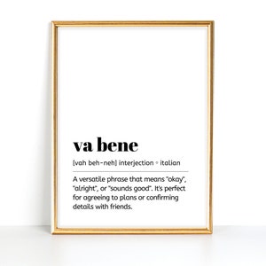 Lustiger italienischer Druck, Va Bene Wort-Definition, lustige italienische Definition, italienische Definition Druck, lustiges italienisches Plakat, lustiges italienisches Dekor