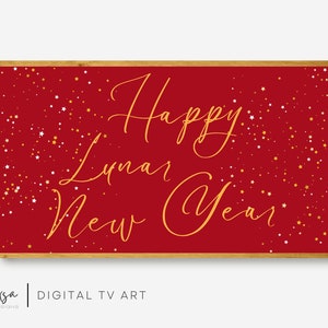 Lunar New Year Frame Tv Art | Chinese New Year Tv Art | Lunar New Year for Samsung TV | Happy Lunar New Year Tv Art | Digital Download