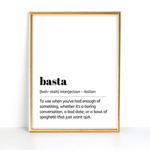 Lustiger italienischer Druck, Basta Wort Druck, lustige italienische Definition, italienische Definition Druck, lustiges italienisches Plakat, lustiges italienisches Dekor