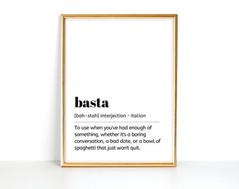 Impresión italiana divertida, impresión de palabras basta, definición italiana divertida, impresión de definición italiana, cartel italiano divertido, decoración italiana divertida