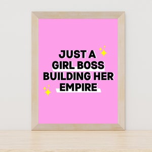 Girl Boss Empire Print | Weibliche Wandkunst | Inspirierende Wandkunst | Frauentag Kunst | Digitaldruck | Sofort Download