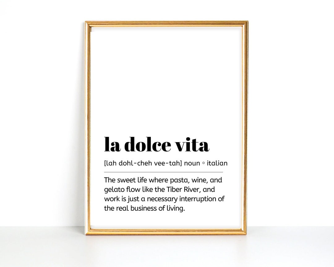La Dolce Vita Print Italian Word Print Funny Italian Definition la-dolce-vita-print-italian-word-print-funny-italian-definition
