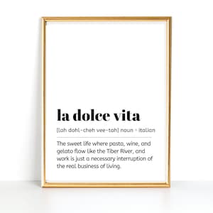 La Dolce Vita Print, Italian Word Print, Funny Italian Definition, Italian Definition Print, Funny Italian Print, Funny Italian Decor