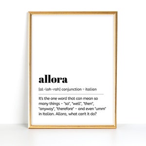 Lustiger italienischer Druck, Allora Wort Druck, lustige italienische Definition, italienische Definition Druck, lustiges italienisches Plakat, lustiges italienisches Dekor