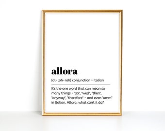 Funny Italian Print, Allora Word Print, Funny Italian Definition, Italian Definition Print, Funny Italian Poster, Funny Italian Decor