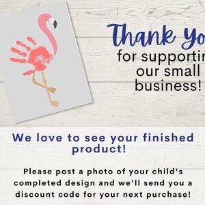 May include: Thank you for supporting our small business! We love to see your finished product! Please post a photo of your child's completed design and we'll send you a discount code for your next purchase!