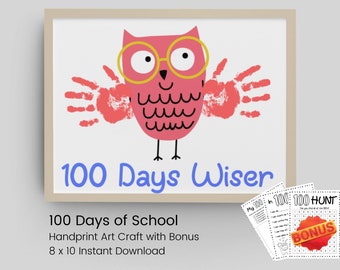 May include: A printable 100 Days of School craft featuring a pink owl with yellow glasses and red handprints. The printable includes a bonus 100 Days Hunt activity sheet. The text "100 Days Wiser" is printed below the owl.