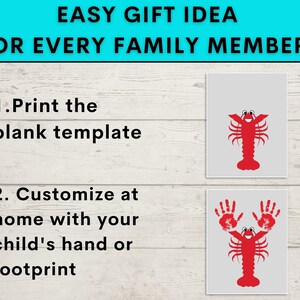 May include: A printable template for a lobster craft. The template shows a red lobster with a smiling face. The instructions suggest customizing the template with a child's hand or footprint.