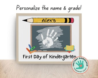 May include: Printable first day of kindergarten sign with a handprint, a chalkboard, crayons, and a pencil. The sign says "First Day of Kindergarten" and has a space to personalize the name and grade.