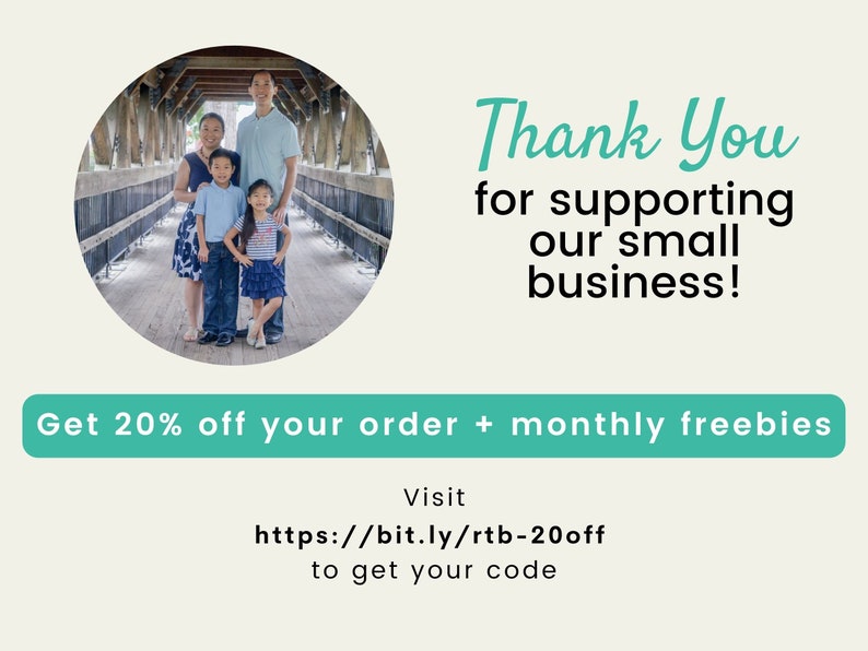 May include: A family of four stands on a wooden bridge. The parents are smiling and the children are looking at the camera. The text "Thank You for supporting our small business!" is written in green text. The text "Get 20% off your order + monthly freebies" is written in green text. The text "Visit https://bit.ly/rtb-20off to get your code" is written in black text.