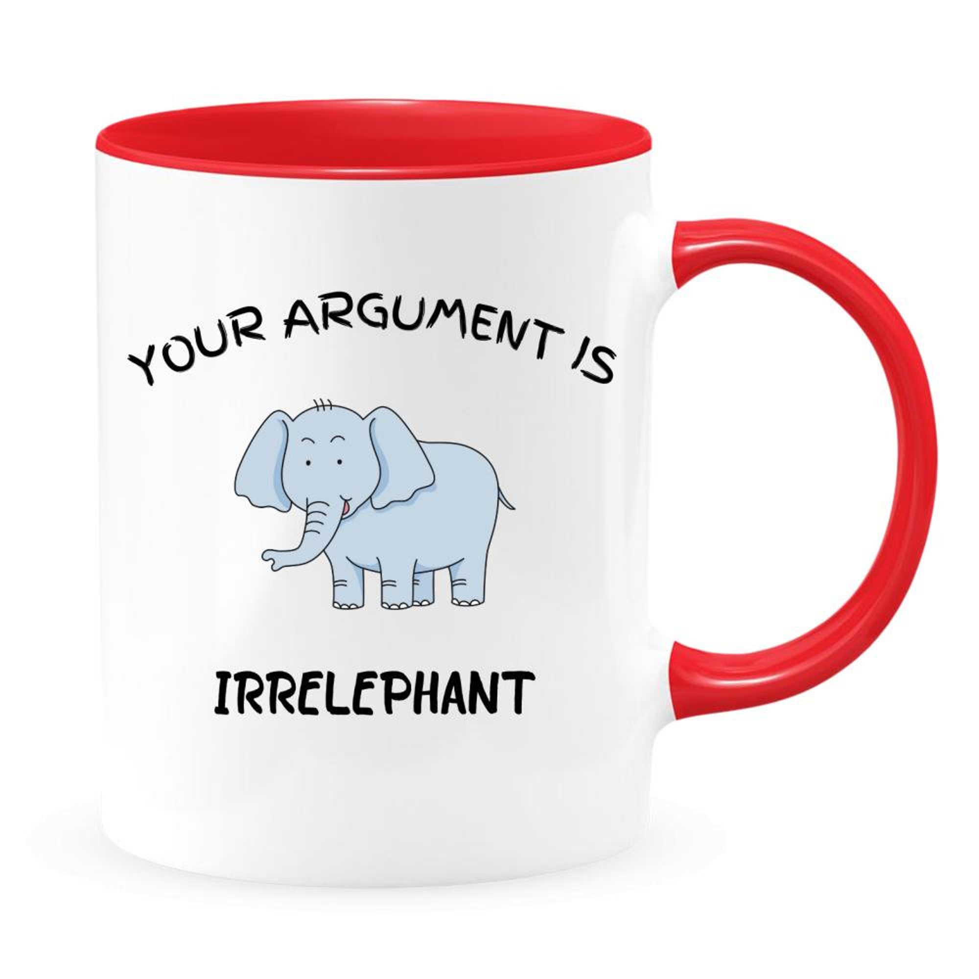 Discover Your Argument Is Irrelephant Two Toned Coffee or Tea mug, Elephant Coffee Mug, Elephant Mug Humor