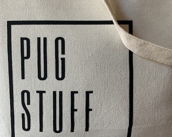 PUG STUFF, Pug Tote Bag, Pug Bag, Pug Shopping Bag, Zippered Canvas Tote, Pug Mom Gift, Pug Lover Gifts Accessories, Mothers Day Gift Ideas