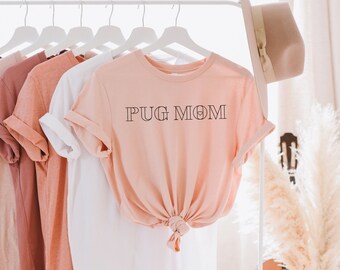 Pug Mom Shirt, pug mom tshirt, Christmas Gift Ideas Pug Mom, Pug Clothing, Cute Pug Mama Tee, Pug Mom T-Shirt, Pug Dog Clothing Apparel