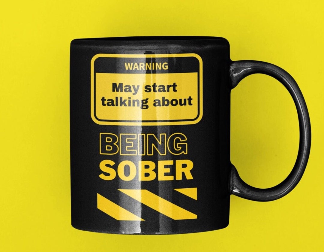 Warning Sober Mug