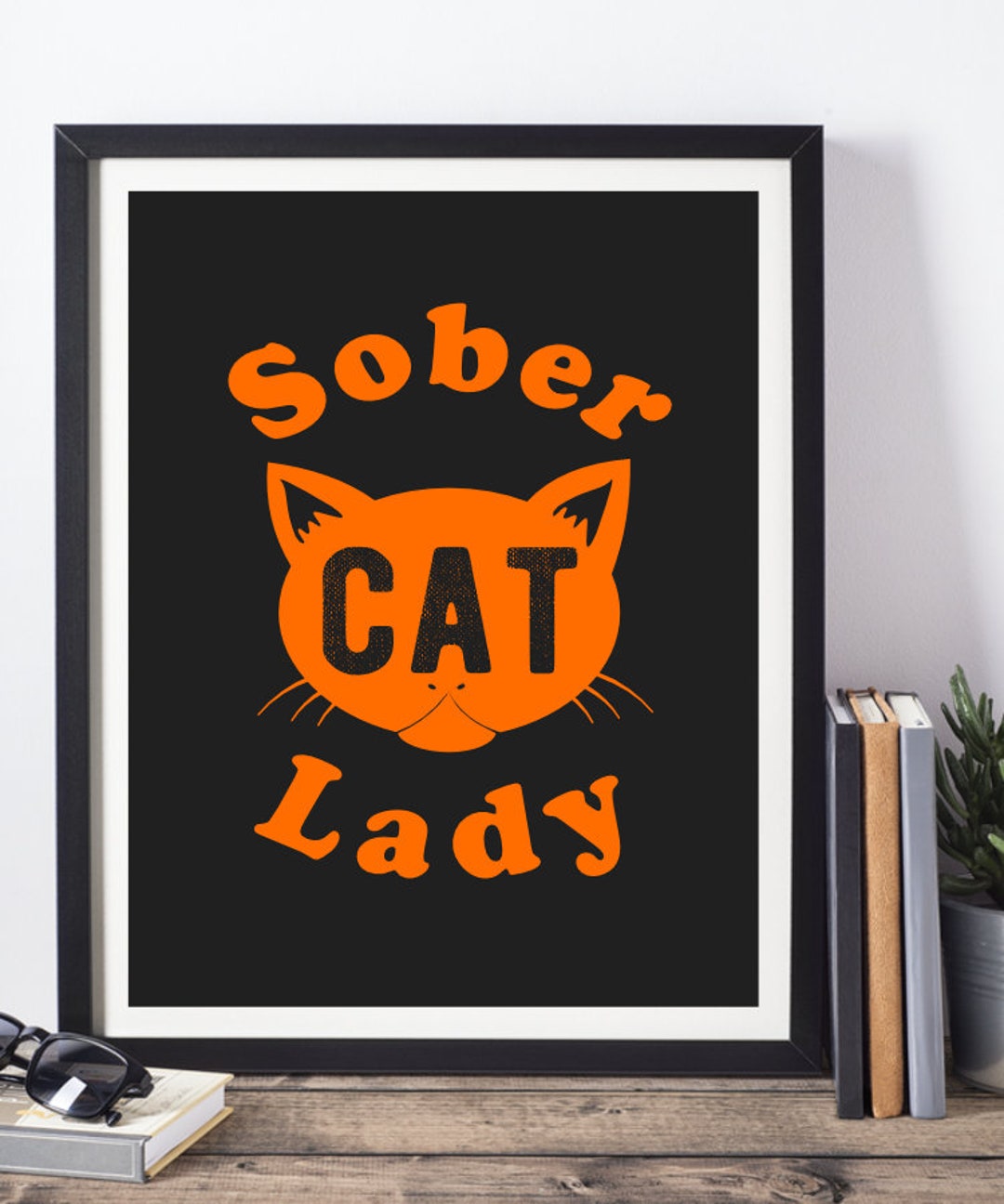 Sober Cat Lady