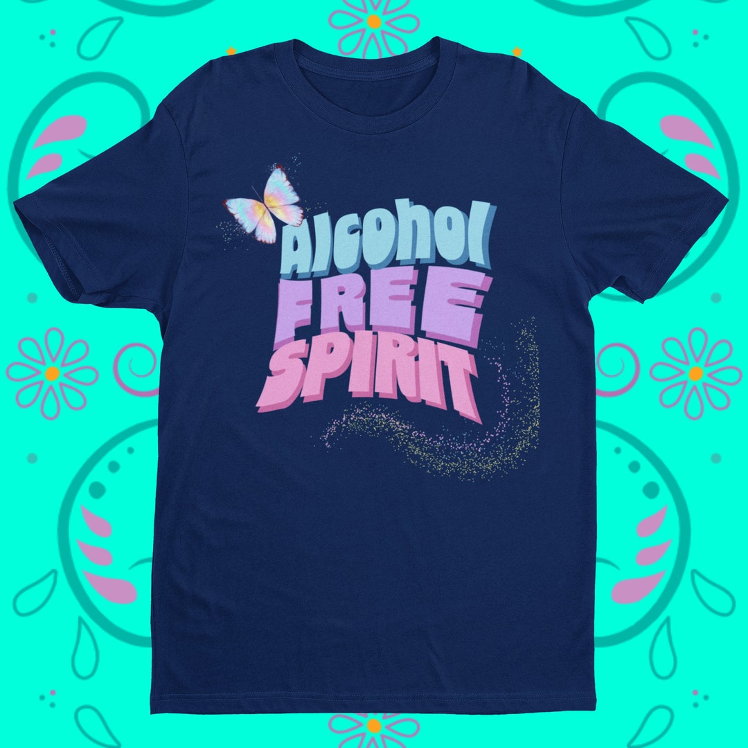 Alcoholfree Spirit Sober Shirt Sobriety Gift, AA Gift Sober Clothing for Women Etsy