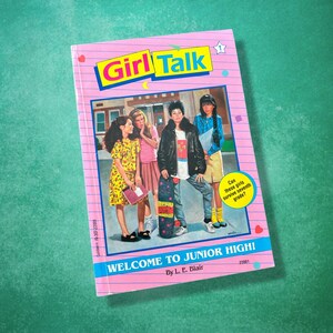 Girl Talk Book #1 Welcome To Junior High di L. E. Blair Vintage anni '90 Nostalgia Kids Paperback Book