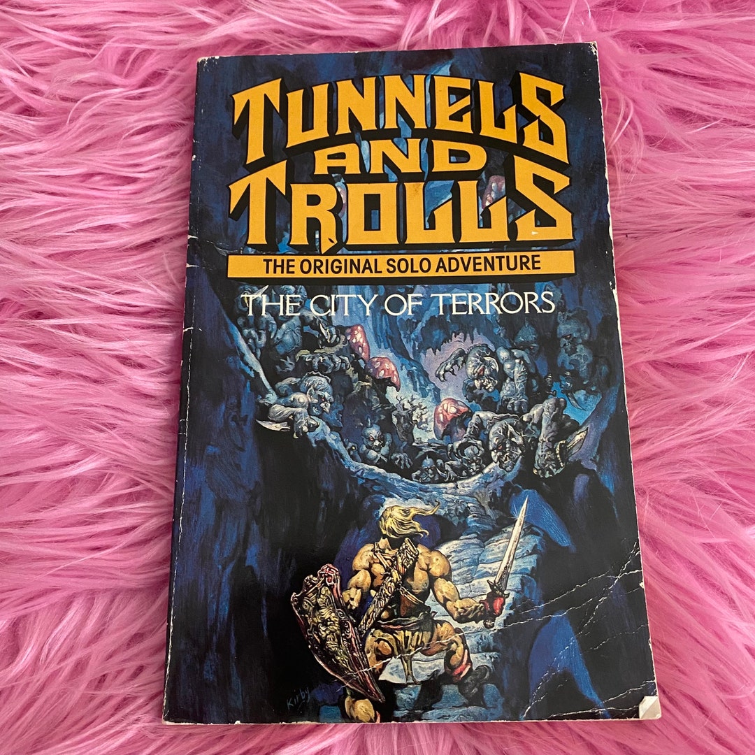 Tunnels and Trolls the Original Solo Adventure the City of Terrors