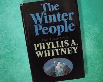 The Winter People by Phyllis A. Whitney, Vintage 1969 Romance Suspense Thriller Hardcover Book