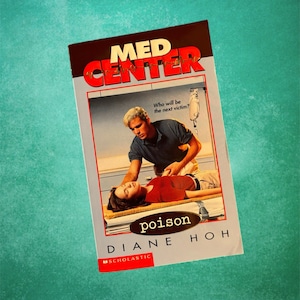 Med Center Book #6: Poison by Diane Hoh Vintage 90s Nostalgic YA Spooky Horror Mystery Thriller Paperback Novel