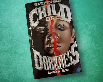 Child Of Darkness de David B. Silva, Thriller d'horreur des années 80, livre de poche