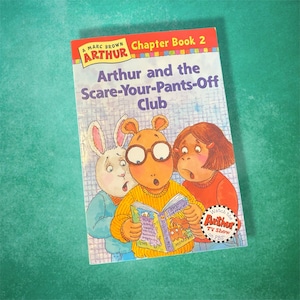 Arthur Chapter Book 2 Arthur and the Scare-Your-Pants-Off Club Vintage 90s Nostalgic Kids Paperback Novel