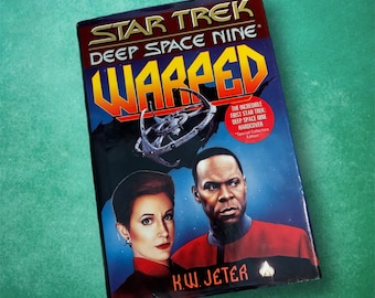 Star Trek Deep Space Nine: Warped by K. W. Jeter Vintage 90s Sci Fi Hardcover Book