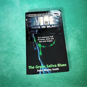 Men In Black The Green Saliva Blues von Dean Wesley Smith Vintage 1999 Sci-Fi Taschenbuch