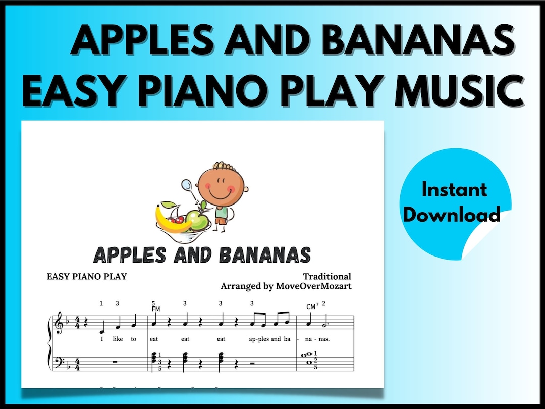 Piano Music Sheets Apples and Bananas Instant DIGITAL MUSIC DOWNLOAD