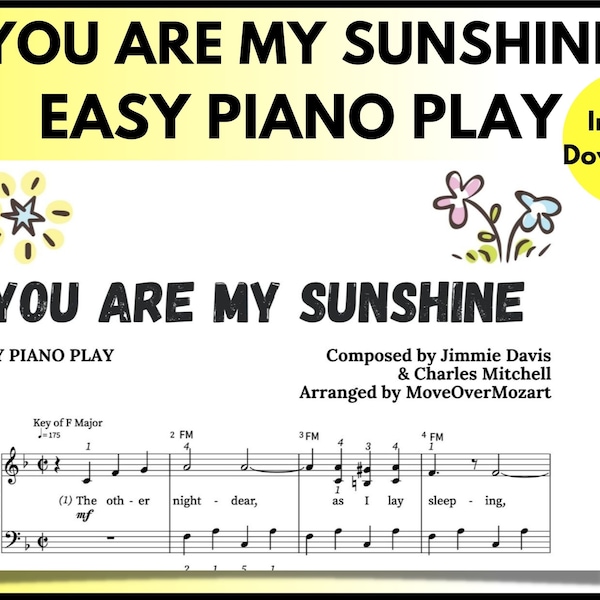 You Are My Sunshine | Piano Sheet Music | instant DIGITAL MUSIC DOWNLOAD | Beginner Piano/Adult Piano Beginners | Easy piano pieces | pdf |