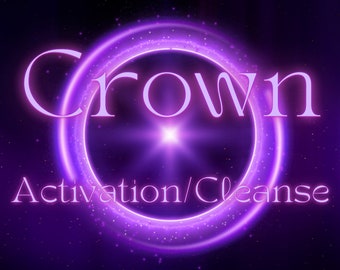 Open Your Crown / Cleanse and Activation / Connect With The Beyond!