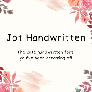 Jot Handwritten A Cute Handwritten Font | Personal License
