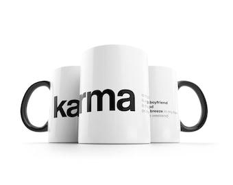 Karma is my boyfriend- T.S - Coffee Mug