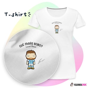 Lionel Messi &#39;Qué Miras, Bobo&#39; T-Shirt – Iconic Quote for Fans