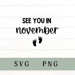 Rendez-vous en novembre svg, à bientôt en novembre png, faire-part de grossesse 2024, faire-part de bébé, accouchement en novembre, bébé de novembre