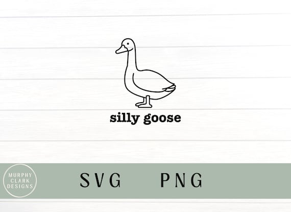 Silly goose svg, silly goose PNG, silly goose, trending svg