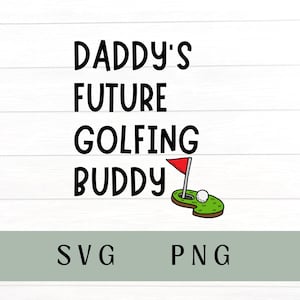 Daddys toekomstige golfmaatje svg, golf PNG, kinderen golf svg, kinderen golf png, baby golf svg, kinderen golf, Vaderdag svg, baby aankondiging svg