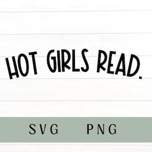 chicas guapas leen, chicas guapas leen SVG, chicas guapas leen PNG, Booktok, obscenidad, lectura SVG, leer libros, me encanta leer, chicas guapas leen libros