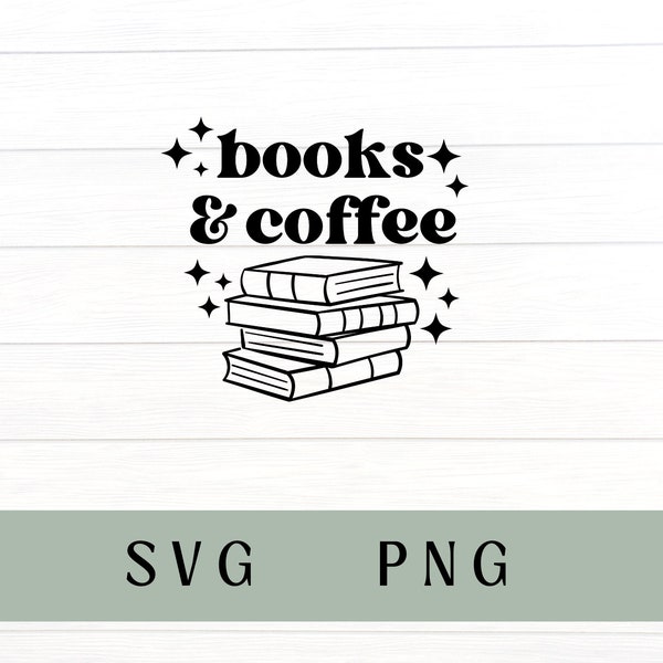 Books and coffee svg, books and coffee png, coffee svg, coffee png, books svg, books png