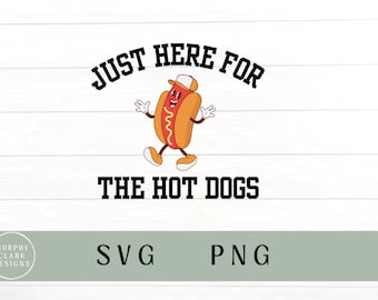 Tylko tutaj dla hot dogów svg, tylko tutaj dla hot dogów png, baseball svg, hot dog svg, letni svg, 4 lipca, letni png, sublimacja