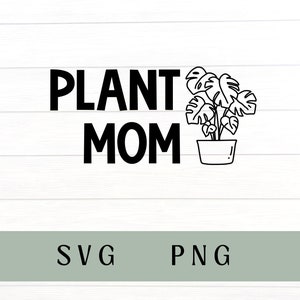 Planta mamá svg, planta mamá PNG, planta svg, planta png, planta dama, planta divertida svg, camisa de planta, planta mamá, propagación, regalo de mamá planta
