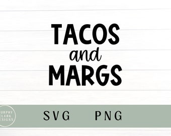 Tacos and Margs svg, tacos and margs PNG, Margarita glasses svg, Margarita, taco svg, taco png, bachelorette party svg